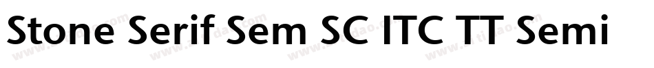 Stone Serif Sem SC ITC TT Semi字体转换
